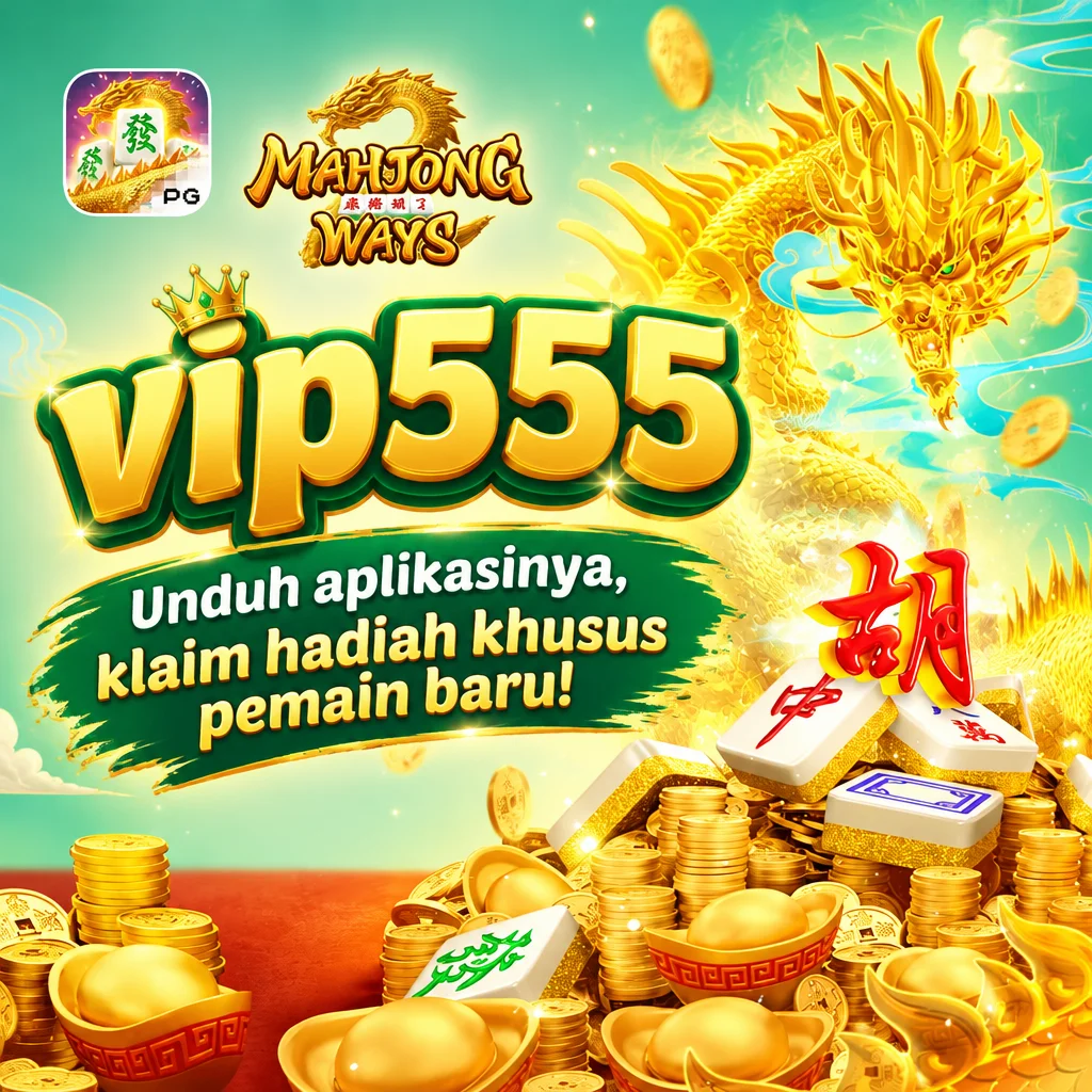 vip555 · Game & unduhan